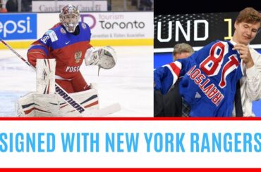 Vitali Kravtsov and Igor Shestyorkin Sign With The New York Rangers