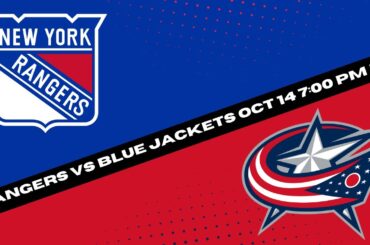 New York Rangers vs Columbus Blue Jackets Prediction, Pick and Odds | NHL Hockey Pick for 10/14