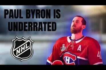 Why Paul Byron Was One of The NHLs Most UNDERRATED Players!