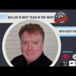 #197. The Dallas Stars are the best team in the West (sorry) with Scott Burnside