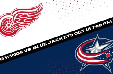 Detroit Red Wings vs Columbus Blue Jackets Prediction, Pick and Odds | NHL Hockey Pick for 10/16