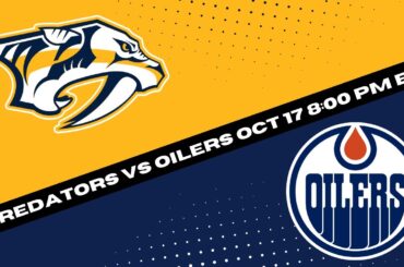 Oilers vs Predators Prediction, Pick and Odds | NHL Hockey Pick for 10/17