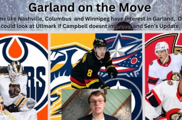 NHL Trade Rumours: 3 teams have interest in Garland, Ullmark to Edmonton, Joesph being moved?