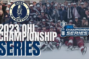 2023 OHL Championship Series - OHL Overtime