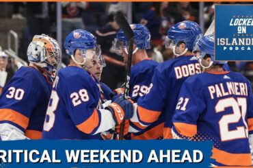 We Will Learn a Lot More About the New York Islanders After This Weekend's Two Critical Contests