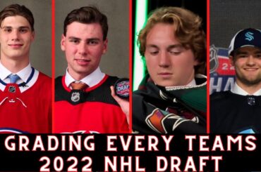 GRADING EVERY TEAM'S 2022 NHL DRAFT