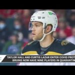 Taylor Hall, Curtis Lazar Become Latest Bruins To Enter COVID Protocol