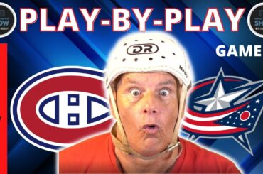 NHL GAME: BLUE JACKETS VS CANADIENS PLAY BY PLAY