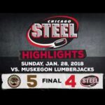 Chicago Steel vs. Muskegon Lumberjacks (Jan. 28, 2018)