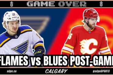 Flames vs St. Louis Blues Recap - Oct 26, 2023 | Game Over: Calgary
