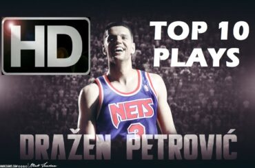 [HD] Drazen Petrovic - TOP 10 PLAYS Ⓒ 2017