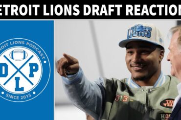 Detroit Lions 2023 NFL Draft Reaction | Detroit Lions Podcast Reacts