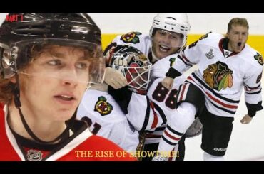 "SHOWTIME" The Rise Of Patrick Kane Part 1!