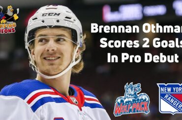 Brennan Othmann 2 goals in pro debut (New York Rangers Prospect)