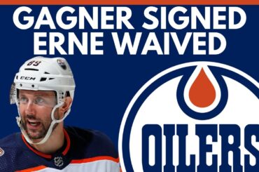 Edmonton Oilers MAKE KEY ROSTER MOVE! Sam Gagner Signs Contract / Adam Erne Waived #NHL