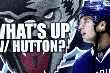 What's Up With Ben Hutton? Vancouver Canucks D-Man Still UFA & Unsigned (NHL Free Agency Rumours)