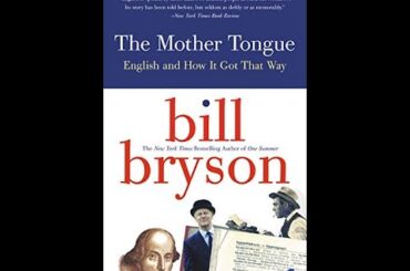 Bill Bryson - The Mother Tongue - Full Audiobook