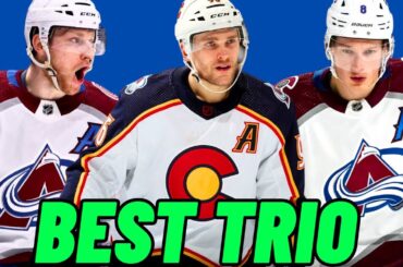 The BEST TRIO in the NHL: Cale Makar, Nathan MacKinnon, Mikko Rantanen