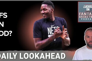 NBA Fantasy Basketball Daily Lookahead: November 1 Game Previews and Injury Updates