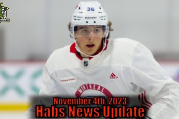 Habs News Update - November 4th, 2023