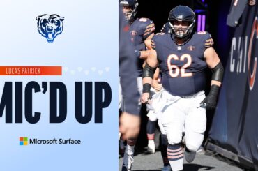 Lucas Patrick | Mic'd Up | Chicago Bears