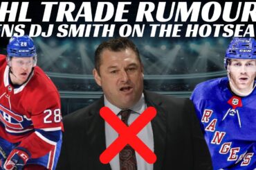 NHL Trade Rumours - Habs, Canucks, Canes, Sens DJ Smith Fired Soon? Patrick Kane Signing Soon