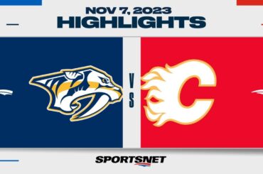 NHL Highlights | Predators vs. Flames - November 7, 2023