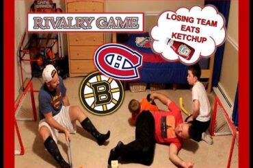 RIVALRY GAME - BOSTON VS MONTREAL - WITH UNCLE JOHN - LOSING TEAM EATS KETCHUP