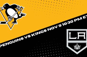 Pittsburgh Penguins vs Los Angeles Kings | NHL Picks and Predictions for 11/9