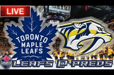 Toronto Maple Leafs vs Nashville Predators LIVE Stream Game Audio  | NHL LIVE Stream Gamecast & Chat