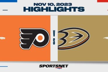 NHL Highlights | Flyers vs. Ducks - November 10, 2023