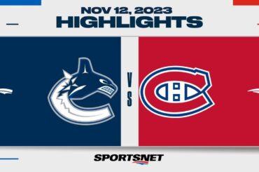 NHL Highlights | Canucks vs. Canadiens - November 12, 2023