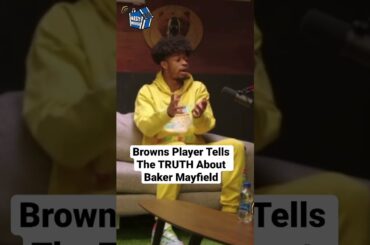 Truth About Baker Mayfield From Former #clevelandbrowns Teammate #browns #panthers #shorts