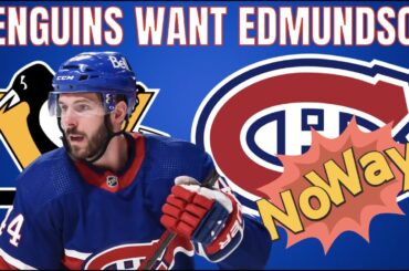 CANADIENS COULD TRADE JOEL EDMUNDSON TO THE PENGUINS