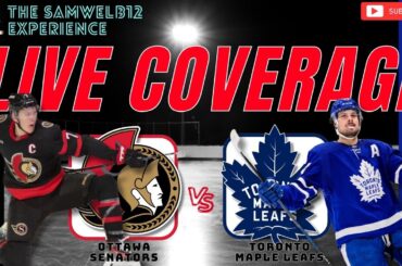 NHL Rivalry: Ottawa Senators vs Toronto Maple Leafs LIVE Play by play | Game coverage