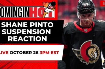 Shane Pinto Suspension Reaction | Coming in Hot LIVE - October 26