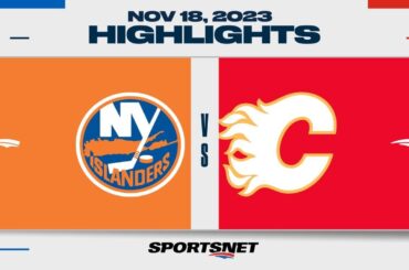 NHL Highlights | Islanders vs. Flames - November 18, 2023