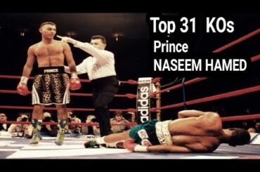 Top 31 Knockouts Prince Naseem Hamed