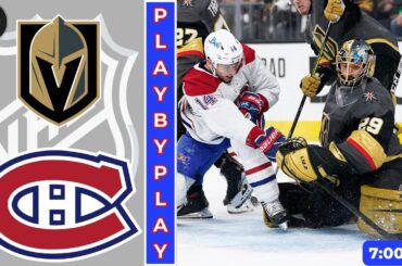 NHL GAME PLAY BY PLAY: GOLDEN KNIGHTS VS CANADIENS