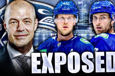 The Canucks Are GETTING EXPOSED… (Re: Elias Pettersson, Noah Juulsen, Carson Soucy) Vancouver News