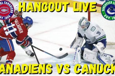 Montreal Canadiens vs Vancouver Canucks Hangout Live 11/12/23 Game #15