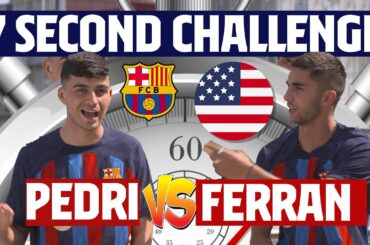 ⏱️ 7 SECOND CHALLENGE | PEDRI vs FERRAN TORRES | U.S.A EDITION