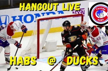 Montreal Canadiens @ Anaheim Ducks Hangout 11/22/23