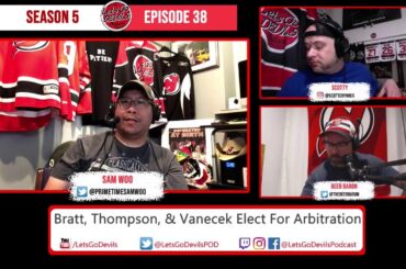 Bratt, Thompson, & Vanecek Elect For Arbitration (Season 5 | Episode 38)