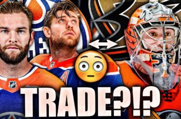 BIG RUMOURS: LEON DRAISAITL TRADE PACKAGE W/ JACK CAMPBELL… EDMONTON OILERS, ANAHEIM DUCKS (Gibson)