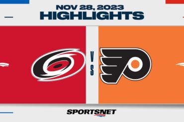 NHL Highlights | Hurricanes vs. Flyers - November 28, 2023