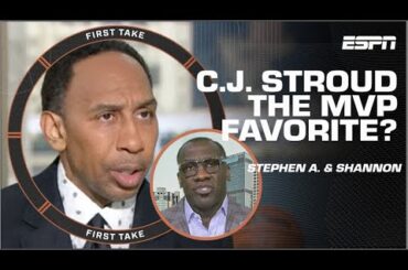 Stephen A. & Shannon Sharpe DEBATE whether C.J. Stroud is the NFL MVP! | First Take