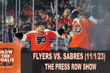 Philadelphia Flyers vs. Buffalo Sabres (11/1/23) - The Press Row Show: Pregame, INTs, Postgame