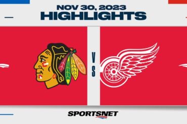 NHL Highlights | Blackhawks vs. Red Wings - November 30, 2023