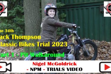 Jack Thompson Classic Bikes Trial 2023 Part 1 Pit Walkaround